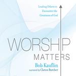 Worship Matters