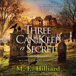 Three Can Keep a Secret