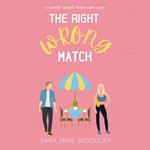 The Right Wrong Match