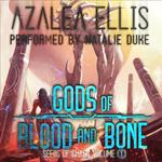 Gods of Blood and Bone