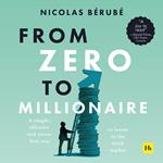 From Zero to Millionaire