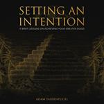 Setting An Intention