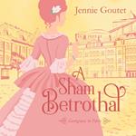 A Sham Betrothal