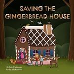 Saving the Gingerbread House