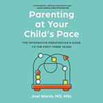 Parenting at Your Child's Pace