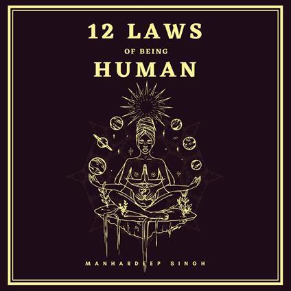 12 Laws of Being Human