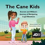 The Cane Kids