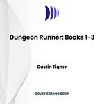 Dungeon Runner: Books 1-3