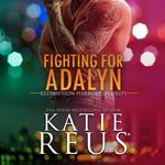 Fighting for Adalyn