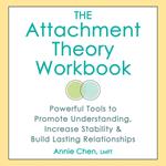 The Attachment Theory Workbook