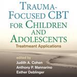 Trauma-Focused CBT for Children and Adolescents