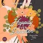 Happily Ever Disaster