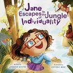 Jane Escapes to the Jungle of Individuality