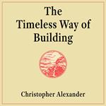 The Timeless Way of Building