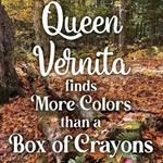 Queen Vernita Finds More Colors Than a Box of Crayons