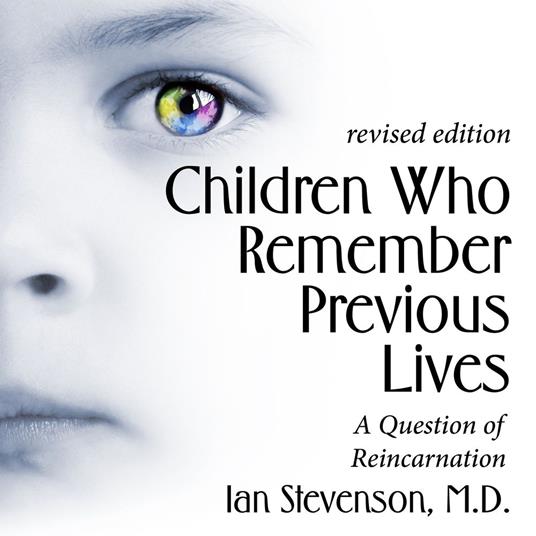 Children Who Remember Previous Lives