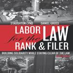 Labor Law for the Rank & Filer