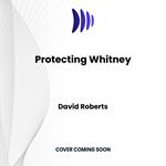 Protecting Whitney