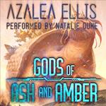 Gods of Ash and Amber