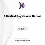 A Book of Royals and Deities