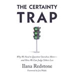 The Certainty Trap