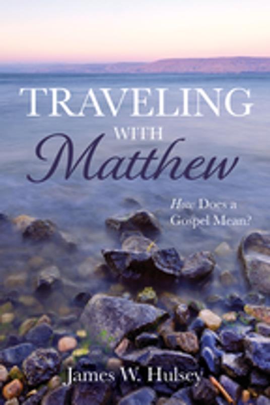 Traveling with Matthew