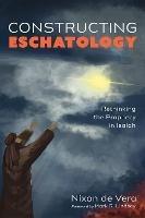 Constructing Eschatology