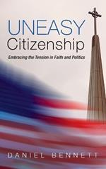 Uneasy Citizenship