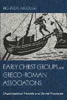 Early Christ Groups and Greco-Roman Associations