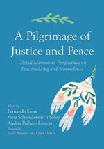 A Pilgrimage of Justice and Peace