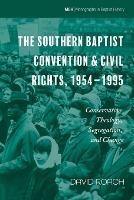 The Southern Baptist Convention & Civil Rights, 1954-1995