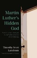 Martin Luther's Hidden God