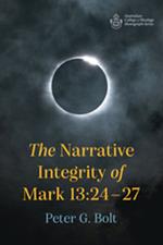 The Narrative Integrity of Mark 13:24–27