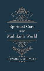 Spiritual Care in our Multifaith World