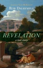 Revelation: A Love Story