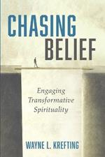 Chasing Belief