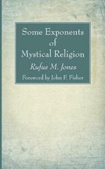 Some Exponents of Mystical Religion