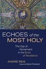 Echoes of the Most Holy