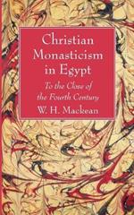 Christian Monasticism in Egypt