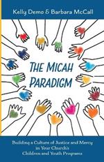 The Micah Paradigm