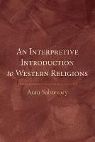 An Interpretive Introduction to Western Religions