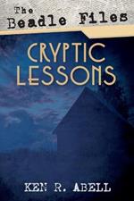 The Beadle Files: Cryptic Lessons