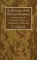 Rudiments of the Hebrew Grammar