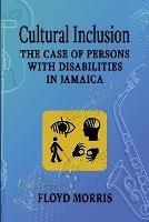 Cultural Inclusion: The Case of Persons with Disabilities in Jamaica