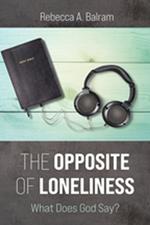 The Opposite of Loneliness