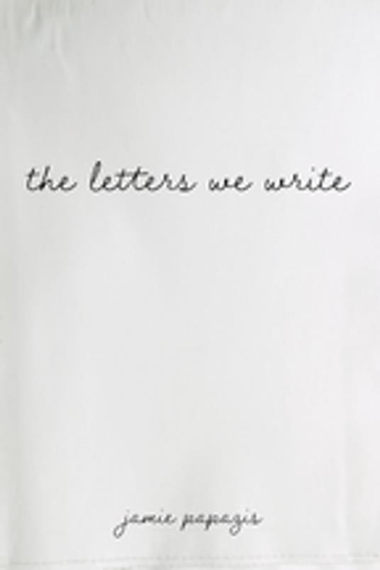 the letters we write