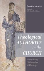 Theological Authority in the Church