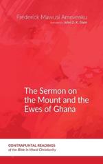 The Sermon on the Mount and the Ewes of Ghana