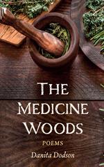 The Medicine Woods