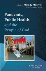 Pandemic, Public Health, and the People of God